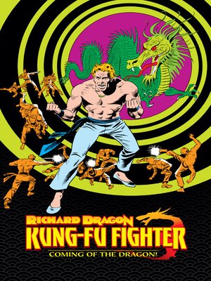 cover image of Richard Dragon, Kung-Fu Fighter: Coming of the Dragon!